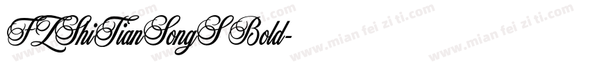 FZShiTianSongS Bold字体转换